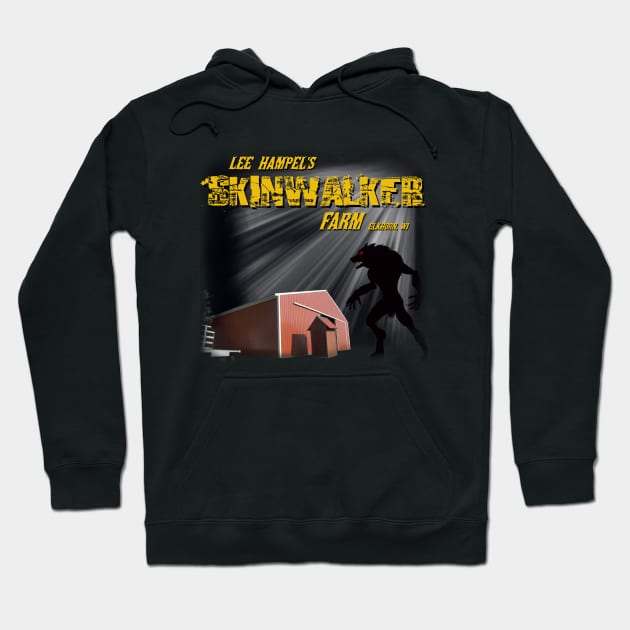 Lee Hampel's Skinwalker Farm Hoodie by Chum Bucket Studios